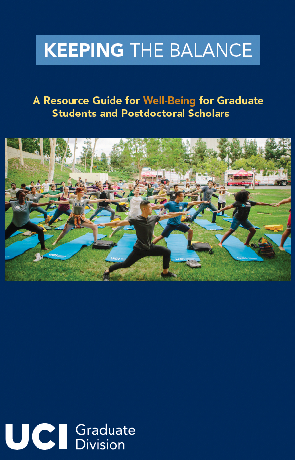 Cover of the Keeping the Balance Wellness guide - A resource for well being for graduate students and scholars. Phong Luong, graduate division counselor, leads a yoga class. UCI Graduate Division logo.